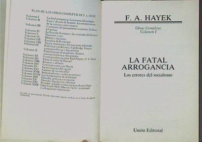 La fatal arrogancia: los errores del socialismo Obras completas. 1 | 153029 | Hayek, Friedrich A. von