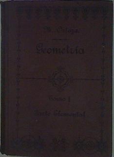 Geometría Tomo I Parte Elemental | 58821 | Ortega Y Sala Miguel