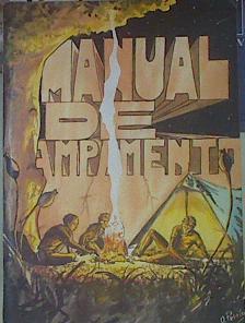 Manual de campamento | 154450 | J.Ander Rosales/Agustín Pascual/I. Ruiz/Fernando Beperet/J. Felix Naberan