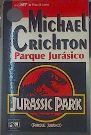 Parque jurásico . JURASSIC PARK | 116884 | Crichton, Michael