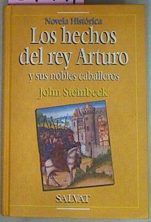 Los Hechos Del Rey Arturo Y Sus Nobles Caballeros | 54994 | Steinbeck John