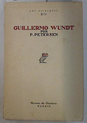 Guillermo Wundt y su tiempo | 129927 | P Petersen