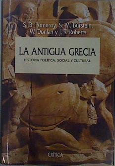 La antigua Grecia: historia política, social y cultural | 145082 | Pomeroy, Sarah B./Burstein, Stanley/Donlan, Walter/Jennifer Tolbert Roberts/Traductor eófilo de Lozoya