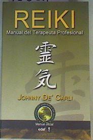 Reiki : manual de terapeuta profesional | 155219 | De'Carli, Johnny