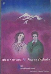 Virginie Vincent - Antoine d'Abbadie | 167490 | A.B.A. / A.V.A., Asociación Bizkaina de Astrología/B.A.E., Bizkaiko Astrologiaren Elkarte