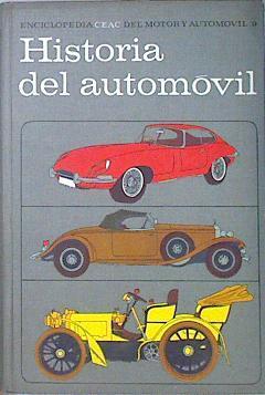 Historia del Automovil. Enciclopedia CEAC del Motor y el automovil nº 9 | 138130 | VVAA