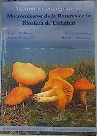 Estudio y catálogo de los macromycetos de la Reserva de la Biosfera de Urdabai | 161953 | Rafa Picón González/Javier Fernández/Roberto Fernández/Joserra Undagoitía