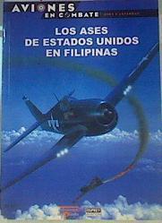 Los ases de Estados Unidos en Filipinas | 164092 | Juan María Martínez