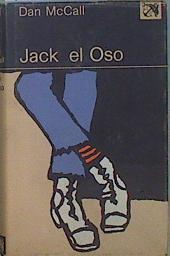 Jack el oso | 150960 | Mac Call, Dan