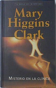 Misterio en la clínica | 68816 | Clark, Mary Higgins