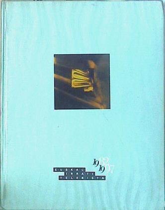 Euskal Irrati Telebista, 1982-1997 | 95399 | Manu Castilla ( coordinador)