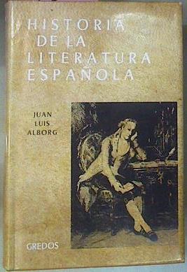 Historia De La Literatura Española Tomo III Siglo XVIII | 57076 | Alborg Juan Luis