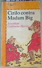 Cirilo contra Madam Big | 159429 | Gathorne-Hardy, Jonathan