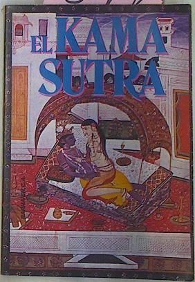 El Kama Sutra | 35505 | Vatsyayana