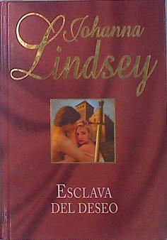 Esclava del deseo | 85966 | Lindsey, Johanna