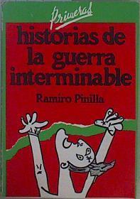 Primeras historias de la guerra interminable | 89416 | Pinilla Garcia, Ramiro