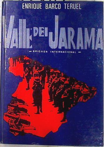 Valle del Jarama brigada internacional | 72187 | Barco Teruel, Enrique