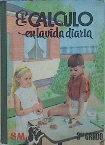 El cálculo en la vida diaria 3er grado | 152630 | Hernando Elorrieta, Vicente