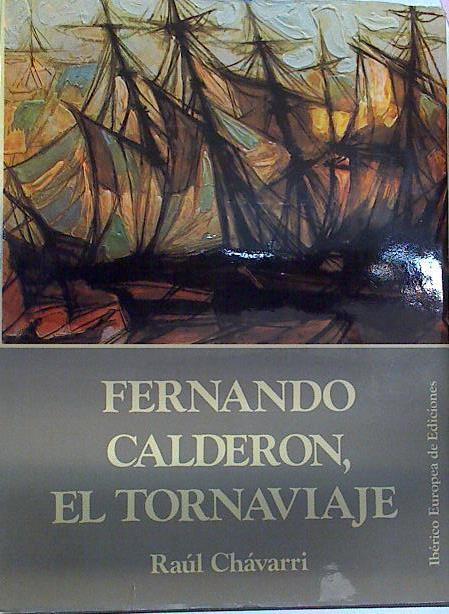 Fernando Calderón. El Tornaviaje | 128850 | Chávarri Porpeta, Raúl