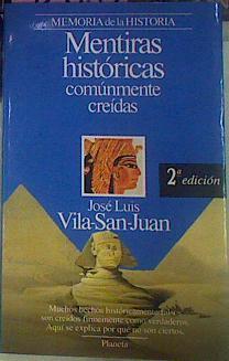 Mentiras Históricas Comúnmente Creídas | 52683 | Vila San Juan, José Luis