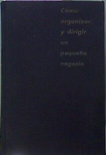 Cómo Organizar Y Dirigir Un Pequeño Negocio | 62656 | Kelley Pearce/Lawyer Kenneth