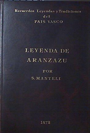 Leyenda de Aranzazu | 121549 | Manteli, Sotero