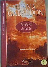 Tambores de otoño (serie Forastera IV) | 119677 | Gabaldón, Diana