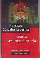 Crónica sentimental en rojo | 162572 | González Ledesma, Francisco