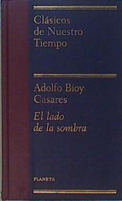 El lado de la sombra | 150114 | Bioy Casares, Adolfo