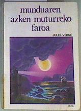 Munduaren azken muturreko faroa | 161886 | Verne, Jules