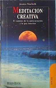 Meditación creativa El camino de la autocuración y la paz interior | 139610 | Macbeth, Jessica