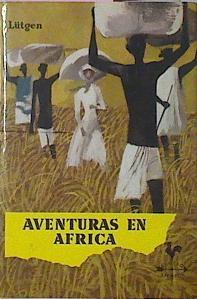 Aventuras En Africa. | 38968 | Lutgen, Kurt