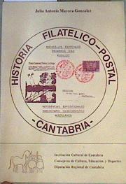 Historia filatelico-postal. Cantabria Matasellos regionales Cántabros | 166762 | Mayora González, Julio