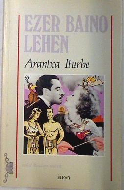 Ezer baino lehen | 113571 | Iturbe, Arantxa