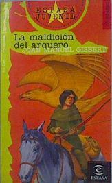 La maldición del arquero | 151945 | Gisbert, Joan Manuel