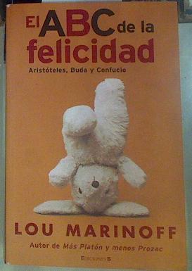 El ABC de la felicidad | 155358 | Marinoff, Lou