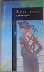 Suave es la noche | 143220 | Fitzgerald, Francis Scott