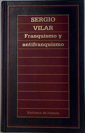 Franquismo y antifranquismo | 132570 | Vilar, Sergio