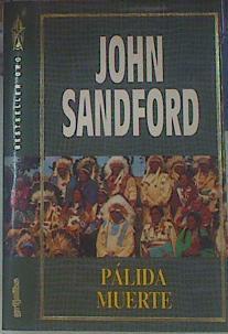 Pálida Muerte | 155158 | Sanford, John