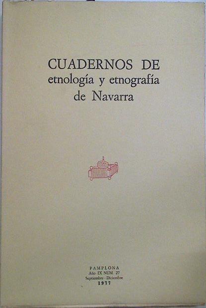 Cuadernos de etnología y etnografía de Navarra Nº 27 | 128602 | V.A.