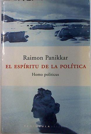 El espíritu de la política: homo políticus | 129538 | Panikkar Alemany, Raimon