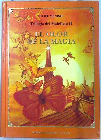 El olor de la magia. Trilogia del maleficio II | 70576 | McNish, Cliff/Manzano, Manuel