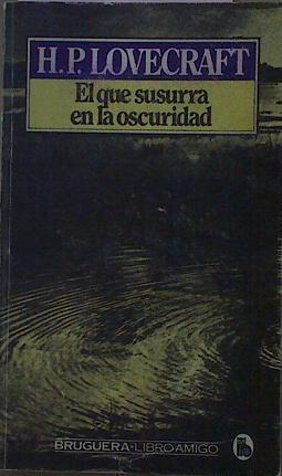 El Que Susurra En La Oscuridad | 17454 | Lovecraft H P