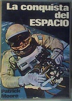 La conquista del espacio | 162004 | Patrick Moore