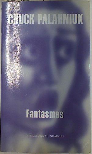 Fantasmas | 129309 | Palahniuk, Chuck