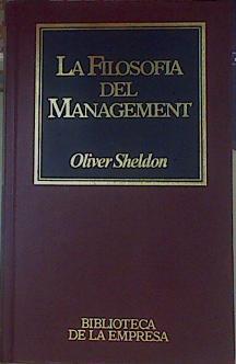 Filosofía del management | 154528 | Sheldon, Oliver