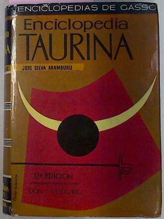 Enciclopedia Taurina | 41130 | Silva Aramburu José