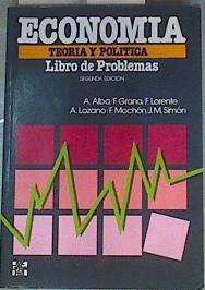 Economía: teoría y política. Libro de problemas | 158810 | Alba Ramírez, Alfonso