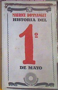 Historia Del 1º De Mayo | 41818 | Dommanget, Maurice