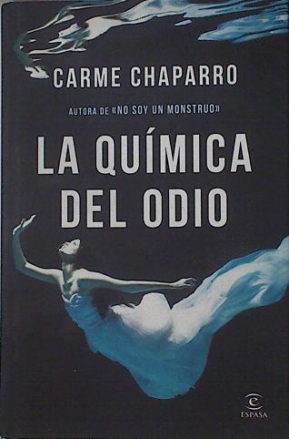 La quimica del odio | 125874 | Carmen Chaparro